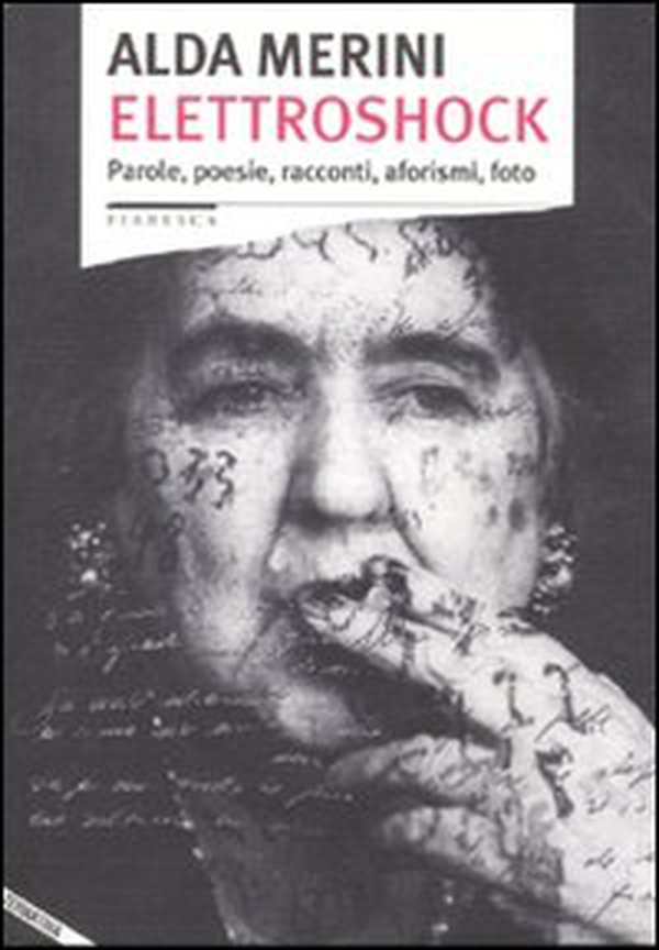 Elettroshock. Parole, poesie, racconti, aforismi, foto - Librerie.coop Elettroshock. Parole, poesie, racconti, aforismi, foto - Librerie.coop