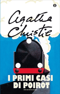 I primi casi di Poirot - Librerie.coop I primi casi di Poirot - Librerie.coop