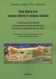 Una terra tra acqua dolce e acqua salata - Librerie.coop