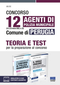 Concorso 12 agenti di polizia municipale (G. U. 22 marzo 2022, n. 23) Comune di Perugia. Kit. Teoria e Test per la preparazione al concorso - Librerie.coop Concorso 12 agenti di polizia municipale (G. U. 22 marzo 2022, n. 23) Comune di Perugia. Kit. Teoria e Test per la preparazione al concorso - Librerie.coop