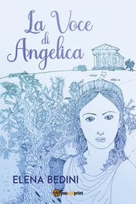 La voce di Angelica - Librerie.coop La voce di Angelica - Librerie.coop