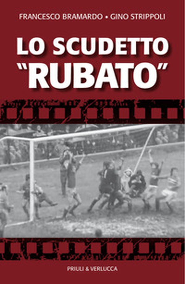 Lo scudetto «rubato» - Librerie.coop Lo scudetto «rubato» - Librerie.coop