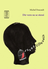 Dir vero su se stessi. Conferenze all'Università Victoria di Toronto, 1982 - Librerie.coop