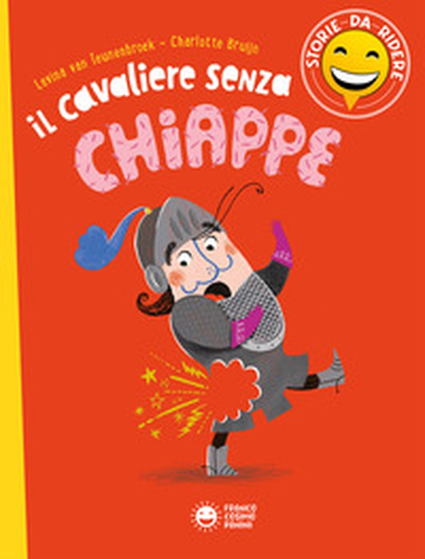 Il cavaliere senza chiappette - Librerie.coop Il cavaliere senza chiappette - Librerie.coop