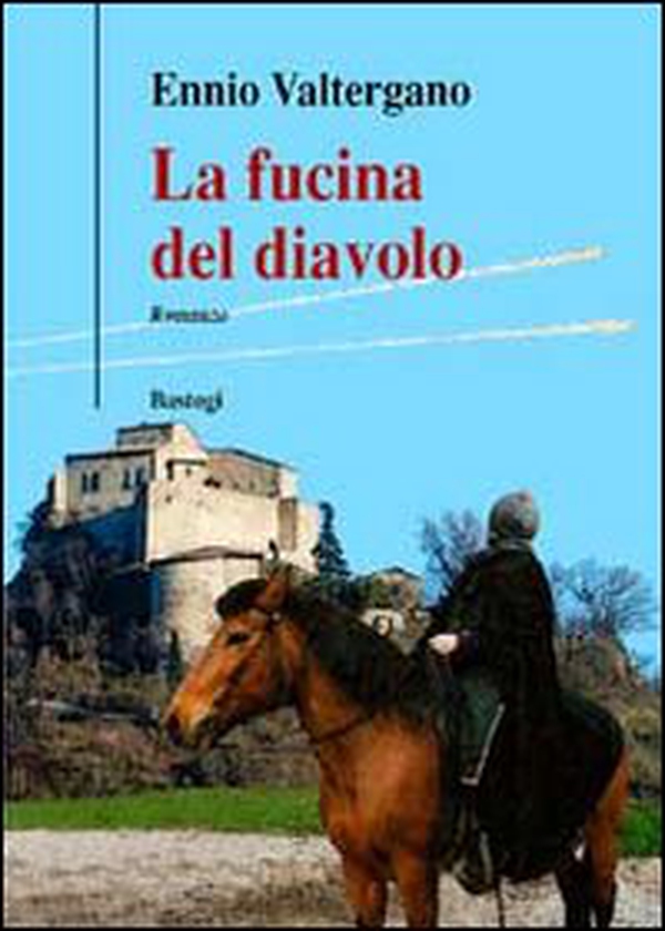 La fucina del diavolo - Librerie.coop La fucina del diavolo - Librerie.coop
