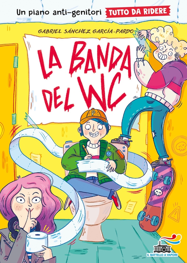 La banda del WC - TUTTO DA RIDERE - Librerie.coop La banda del WC - TUTTO DA RIDERE - Librerie.coop