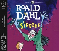 Le streghe letto da Bruno Alessandro. Audiolibro. CD Audio formato MP3 - Librerie.coop