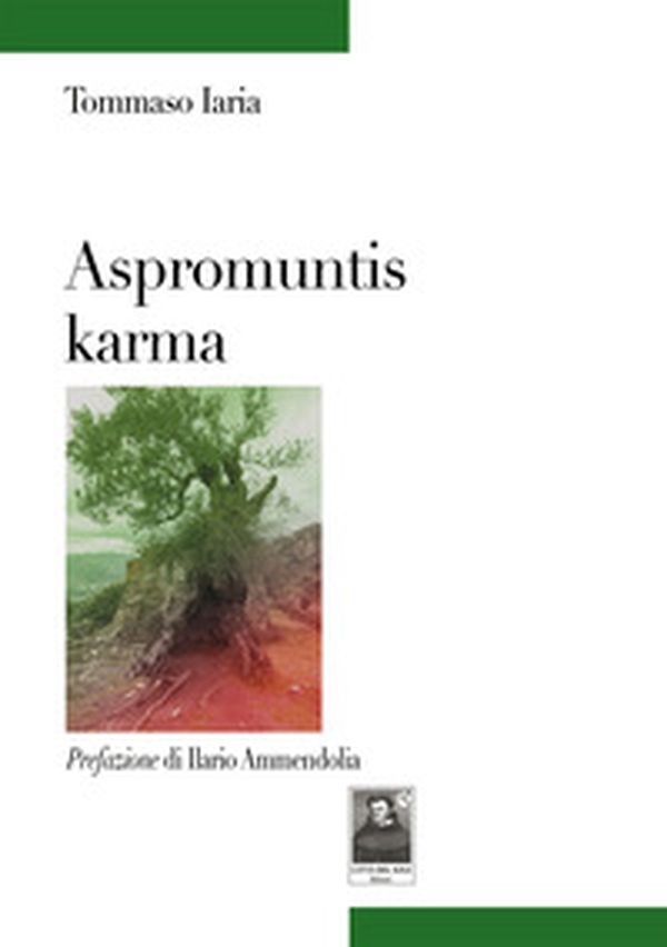 Aspromuntis karma - Librerie.coop Aspromuntis karma - Librerie.coop