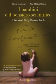 I bambini e il pensiero scientifico. Il lavoro di Mary Everest Boole - Librerie.coop I bambini e il pensiero scientifico. Il lavoro di Mary Everest Boole - Librerie.coop