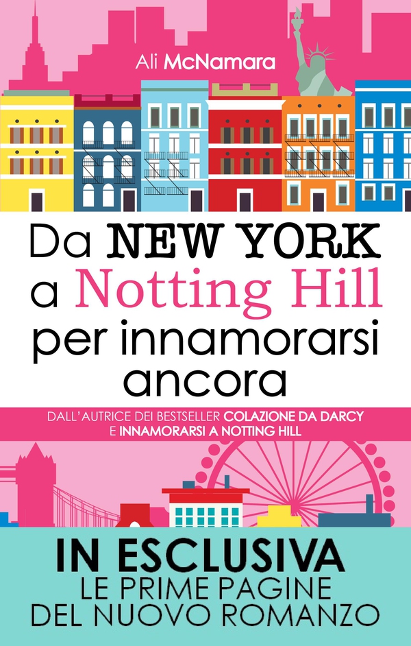 Da New York a Notting Hill per innamorarsi ancora - Librerie.coop Da New York a Notting Hill per innamorarsi ancora - Librerie.coop