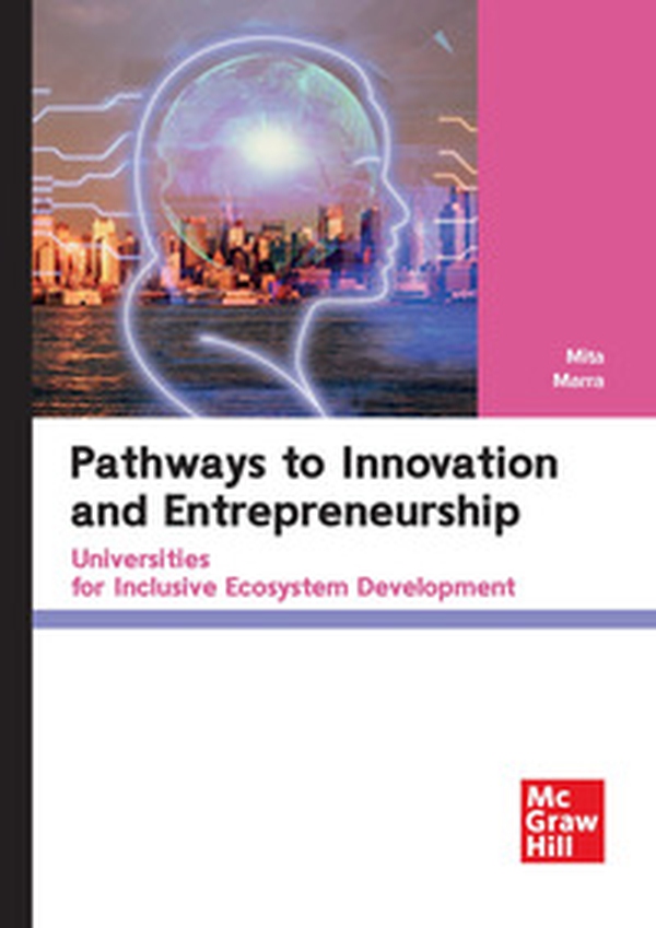 Pathways to innovation and entrepreneurship. Universities for inclusive ecosystem development - Librerie.coop Pathways to innovation and entrepreneurship. Universities for inclusive ecosystem development - Librerie.coop