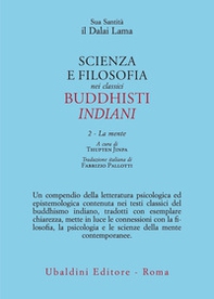 Scienza e filosofia nei classici buddhisti indiani - Vol. 2 - Librerie.coop