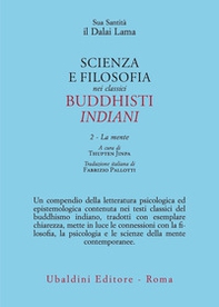 Scienza e filosofia nei classici buddhisti indiani - Vol. 2 - Librerie.coop Scienza e filosofia nei classici buddhisti indiani - Vol. 2 - Librerie.coop