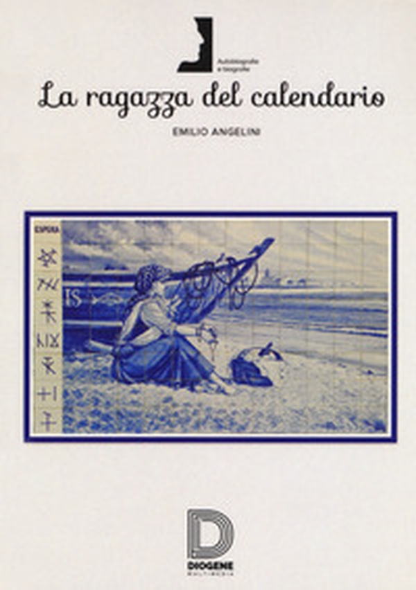 La ragazza del calendario - Librerie.coop La ragazza del calendario - Librerie.coop