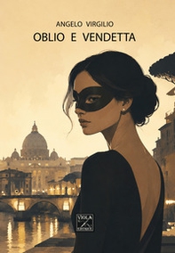 Oblio e Vendetta - Librerie.coop