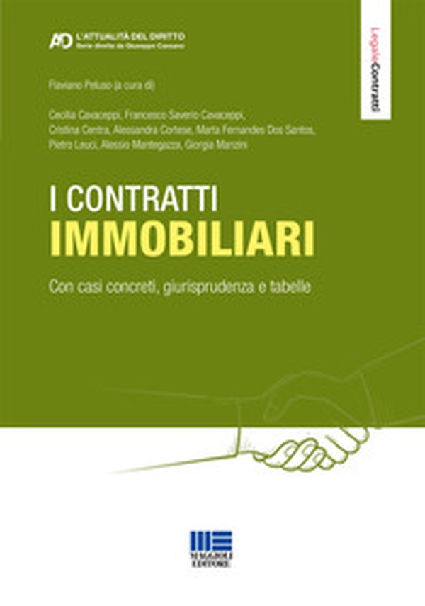 I contratti immobiliari. Con casi concreti, giurisprudenza e tabelle - Librerie.coop I contratti immobiliari. Con casi concreti, giurisprudenza e tabelle - Librerie.coop