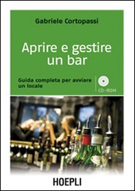 Aprire e gestire un bar - Librerie.coop Aprire e gestire un bar - Librerie.coop