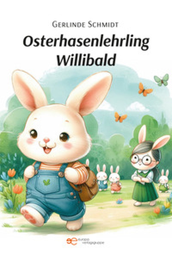 Osterhasenlehrling Willibald - Librerie.coop Osterhasenlehrling Willibald - Librerie.coop