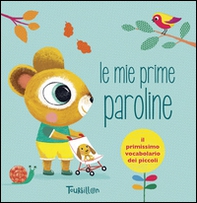 Le mie prime paroline - Librerie.coop Le mie prime paroline - Librerie.coop