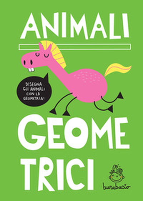 Animali geometrici. Disegna gli animali con la geometria - Librerie.coop Animali geometrici. Disegna gli animali con la geometria - Librerie.coop