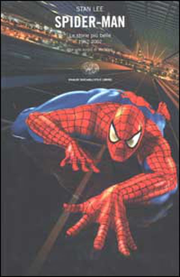 Spider-Man. Le storie più belle 1962-2002. Con uno scritto di Wu Ming - Librerie.coop Spider-Man. Le storie più belle 1962-2002. Con uno scritto di Wu Ming - Librerie.coop