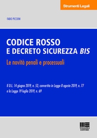 Codice rosso e Decreto Sicurezza bis. Le novità penali e processuali - Librerie.coop Codice rosso e Decreto Sicurezza bis. Le novità penali e processuali - Librerie.coop