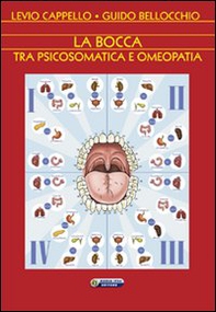 La bocca tra psicosomatica e omeopatia - Librerie.coop