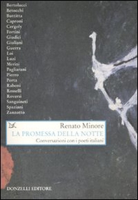 La promessa della notte. Conversazioni con i poeti italiani - Librerie.coop