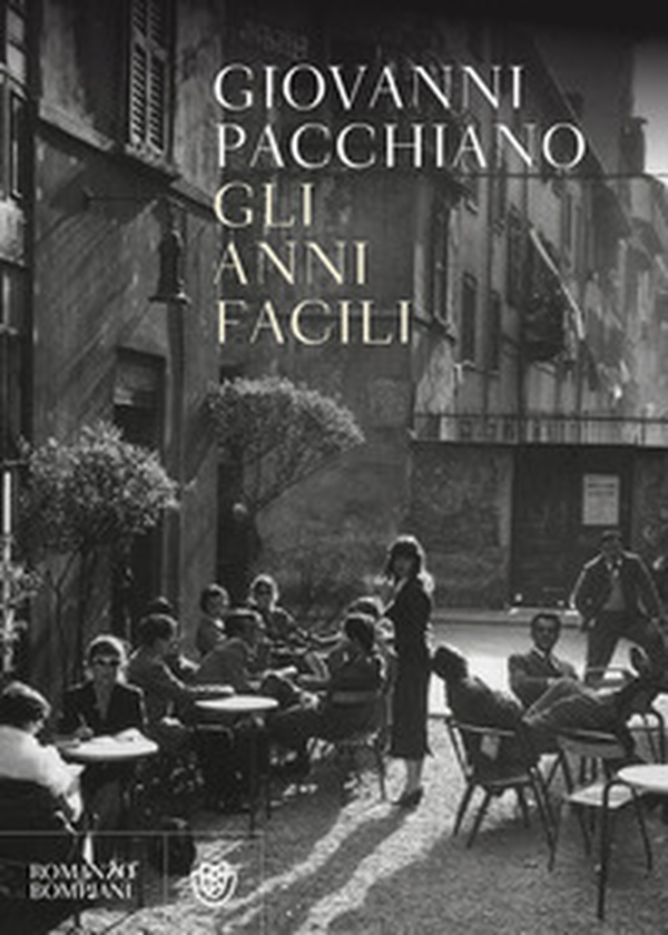 Gli anni facili - Librerie.coop Gli anni facili - Librerie.coop