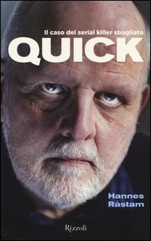 Quick. Il caso del serial killer sbagliato - Librerie.coop Quick. Il caso del serial killer sbagliato - Librerie.coop