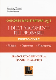 Concorso magistratura 2019. I dieci argomenti più probabili di diritto civile - Librerie.coop Concorso magistratura 2019. I dieci argomenti più probabili di diritto civile - Librerie.coop