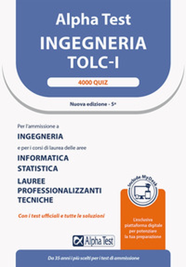 Alpha Test. Ingegneria. TOLC-I. 4000 quiz - Librerie.coop Alpha Test. Ingegneria. TOLC-I. 4000 quiz - Librerie.coop