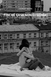 Finché casa non ci separi - Librerie.coop