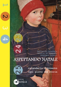 Aspettando Natale-Calendario d'Avvento. Ogni giorno una storia - Librerie.coop