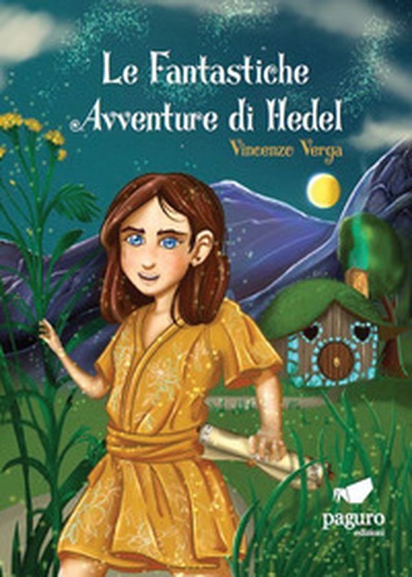 Le fantastiche avventure di Hedel - Librerie.coop Le fantastiche avventure di Hedel - Librerie.coop