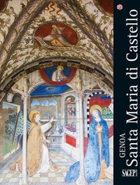 Genova. Santa Maria di Castello. Ediz. inglese - Librerie.coop