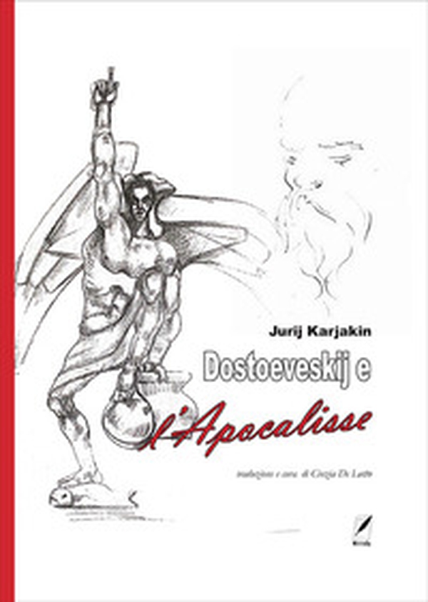 Dostoevskij e l'Apocalisse - Librerie.coop Dostoevskij e l'Apocalisse - Librerie.coop