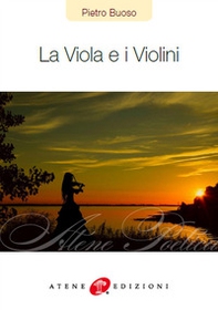 La viola e i violini - Librerie.coop