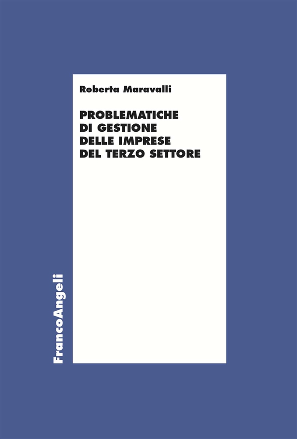 Problematiche di gestione delle imprese del Terzo Settore - Librerie.coop Problematiche di gestione delle imprese del Terzo Settore - Librerie.coop