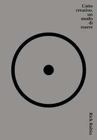 L'atto creativo - Librerie.coop