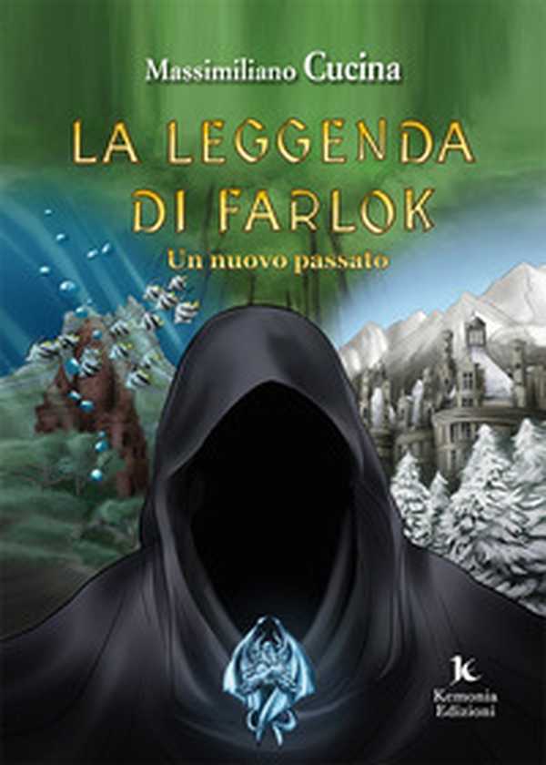 La leggenda di Farlok. Un nuovo passato - Librerie.coop La leggenda di Farlok. Un nuovo passato - Librerie.coop