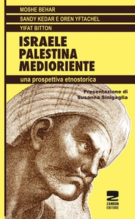 Israele, Palestina, Medioriente. Una prospettiva etnostorica - Librerie.coop