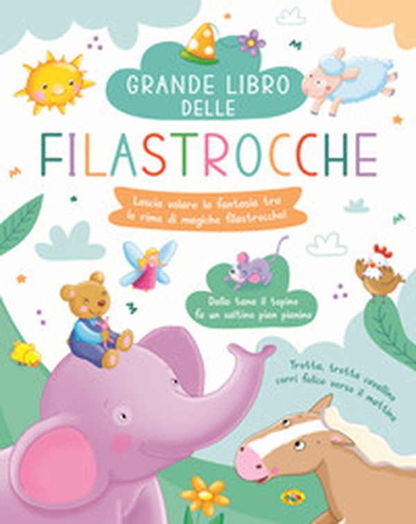 Il grande libro delle filastrocche - Librerie.coop Il grande libro delle filastrocche - Librerie.coop