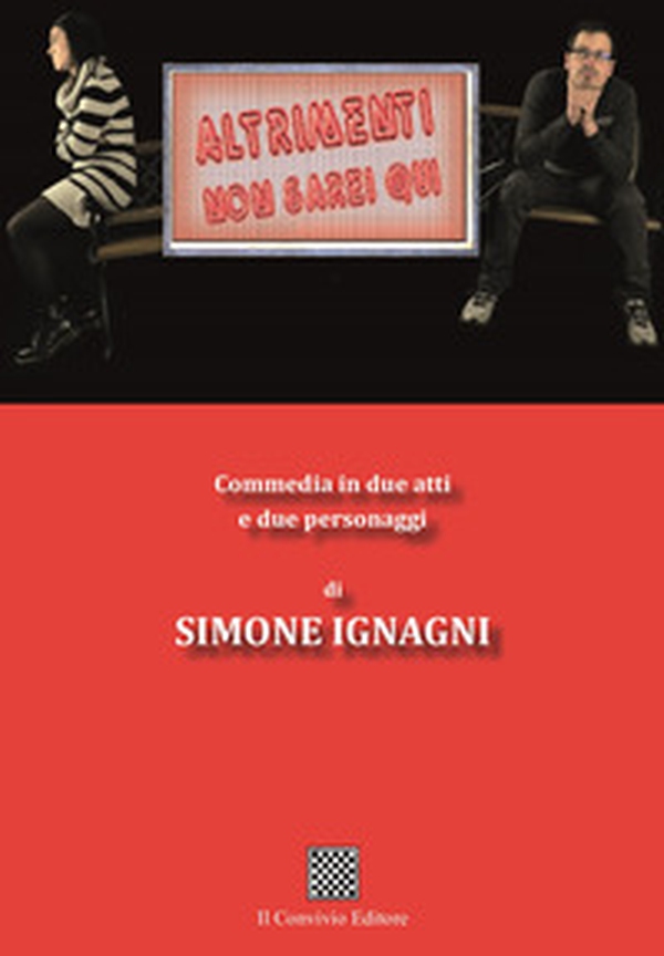 Altrimenti non sarei qui - Librerie.coop Altrimenti non sarei qui - Librerie.coop