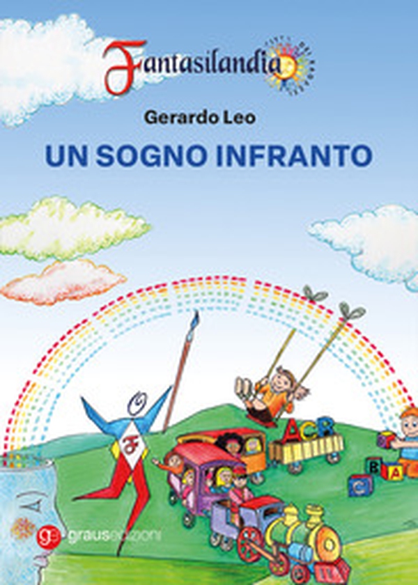 Fantasilandia. Un sogno infranto - Librerie.coop
