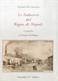 Le industrie del Regno di Napoli - Librerie.coop