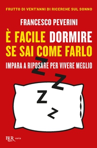 E' facile dormire se sai come farlo - Librerie.coop