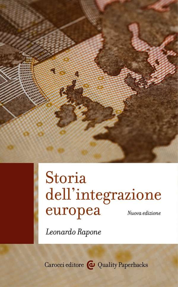 Storia dell'integrazione europea (nuova edizione) - Librerie.coop Storia dell'integrazione europea (nuova edizione) - Librerie.coop