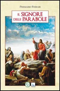 Il Signore delle parabole - Librerie.coop