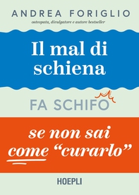 Il mal di schiena fa schifo se non sai come curarlo - Librerie.coop Il mal di schiena fa schifo se non sai come curarlo - Librerie.coop